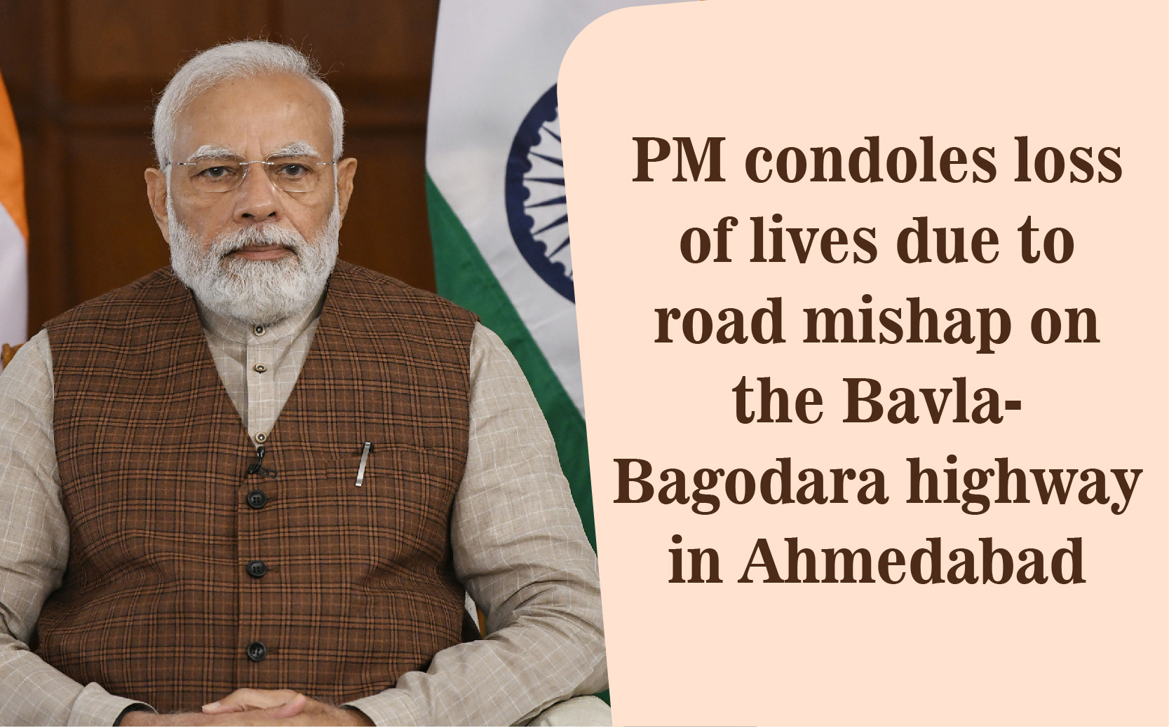 PM Condoles Loss Of Lives Due To Road Mishap On The Bavla Bagodara