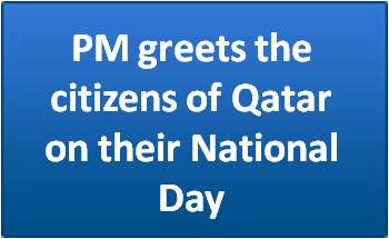 PM greets the citizens of Qatar on their National Day