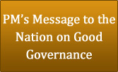 PM’s message to the Nation on Good Governance