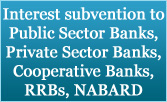 Interest subvention to Public Sector Banks, Private Sector Banks ...