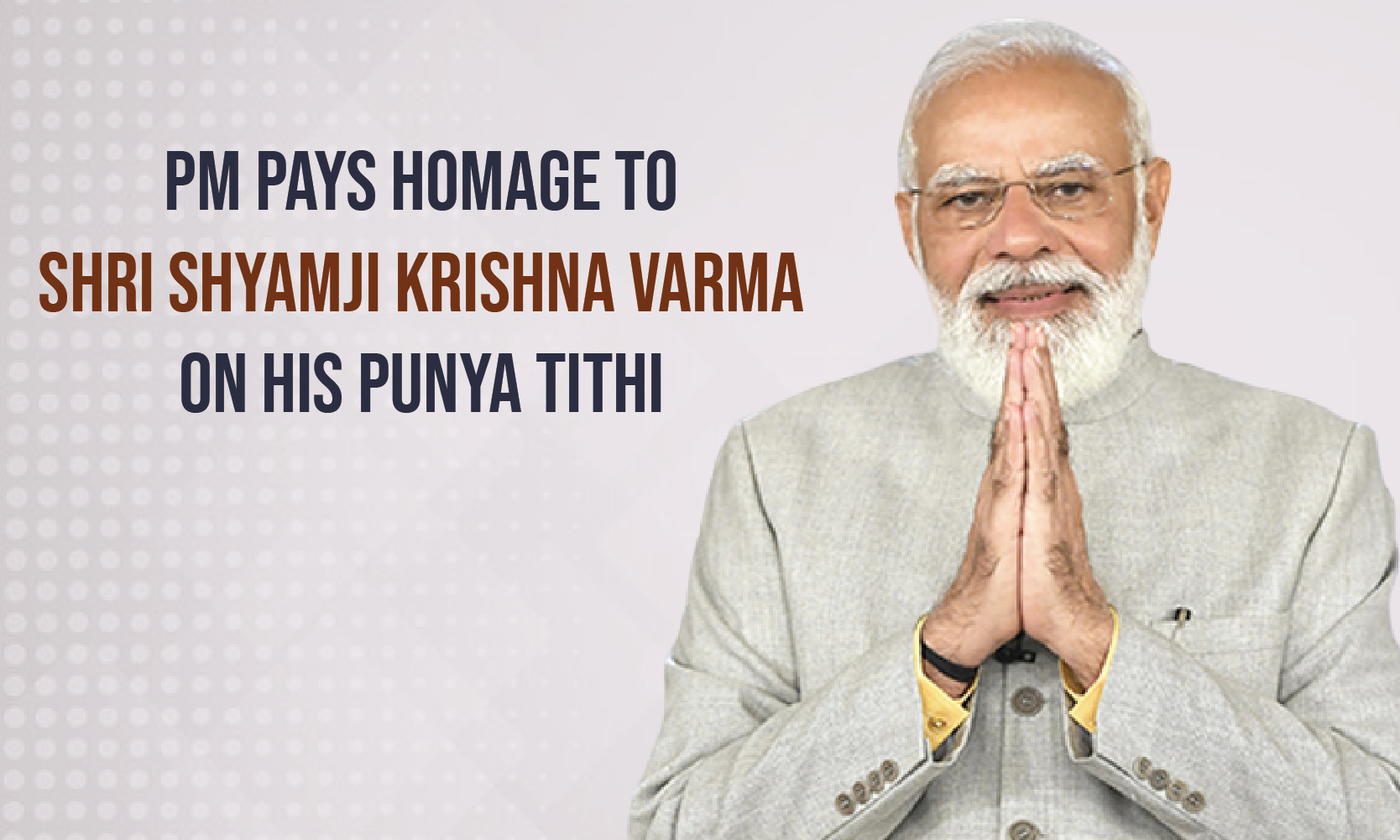 PM pays homage to Shri Shyamji Krishna Varma on his Punya Tithi | Prime ...