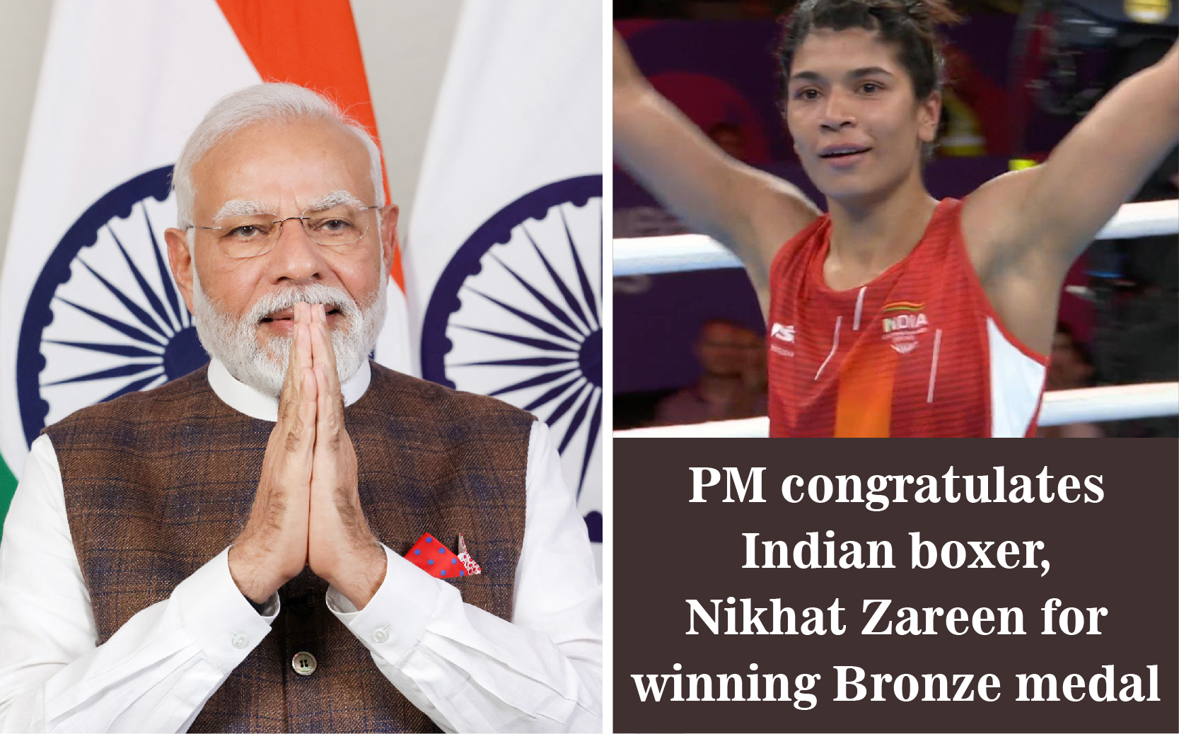 PM congratulates Indian boxer, Nikhat Zareen for winning Bronze medal ...