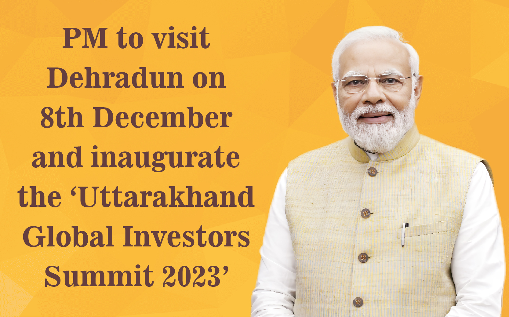 PM To Visit Dehradun On 8th December And Inaugurate The ‘Uttarakhand ...