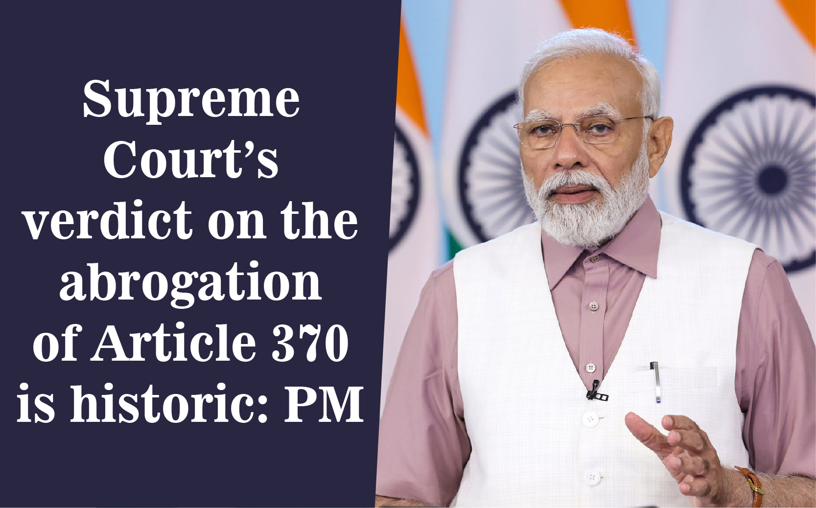 Supreme Court s Verdict On The Abrogation Of Article 370 Is Historic 