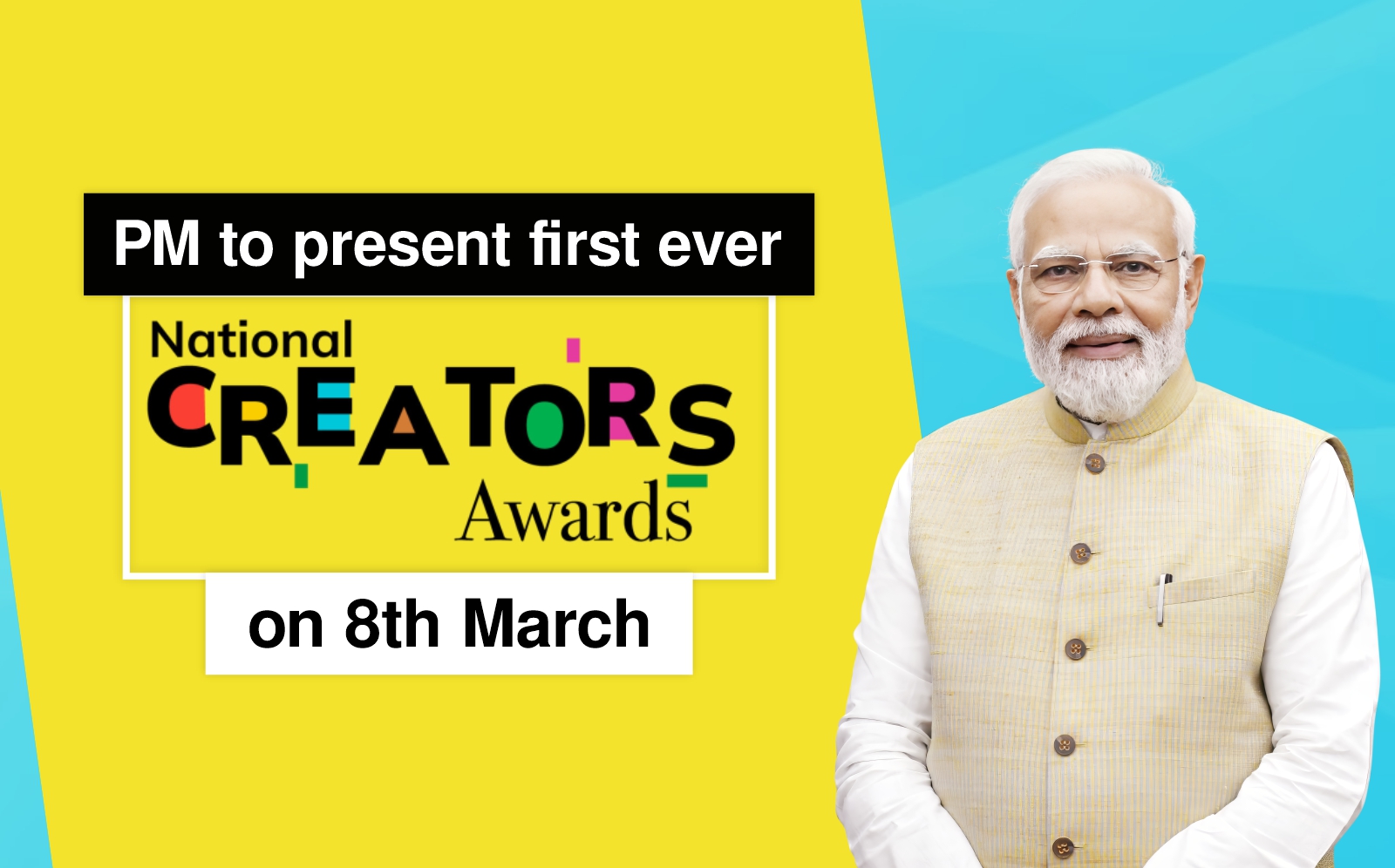 PM to present first ever National Creators Award on 8th March Prime