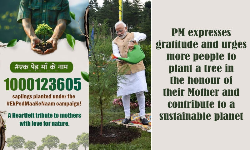 PM expresses gratitude and urges more people to plant a tree in the honour of their Mother and contribute to a sustainable planet